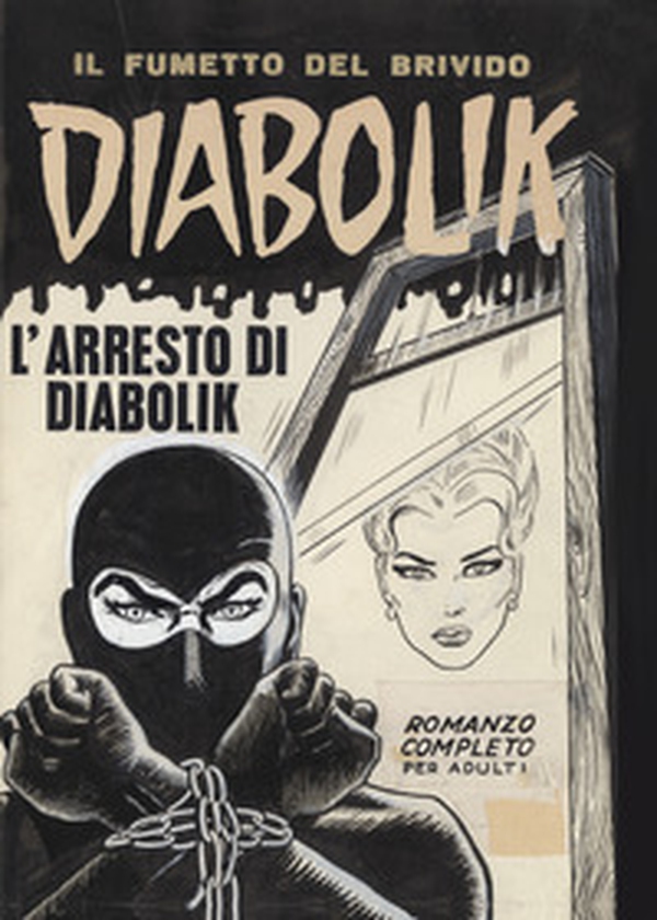 Diabolik. L'arresto di Diabolik - Librerie.coop Diabolik. L'arresto di Diabolik - Librerie.coop