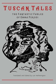 Tuscan tals. The fantastic fables of Emma Perodi - Librerie.coop