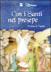 Con i santi nel presepe. Novena di Natale - Librerie.coop Con i santi nel presepe. Novena di Natale - Librerie.coop