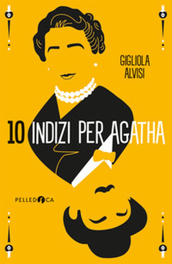 10 indizi per Agatha - Librerie.coop 10 indizi per Agatha - Librerie.coop