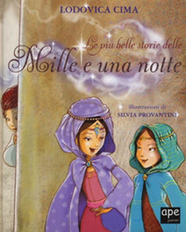 Le più belle storie delle «Mille e una notte» - Librerie.coop Le più belle storie delle «Mille e una notte» - Librerie.coop