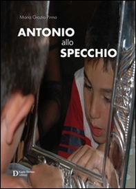 Antonio allo specchio - Librerie.coop