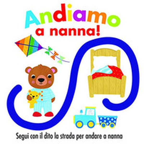 Andiamo a nanna! - Librerie.coop Andiamo a nanna! - Librerie.coop