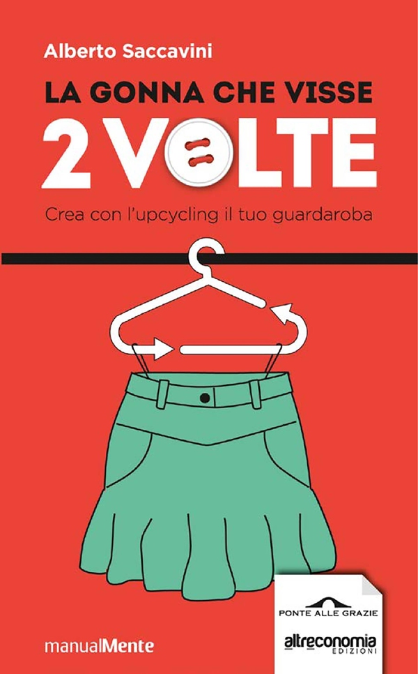 La gonna che visse due volte - Librerie.coop La gonna che visse due volte - Librerie.coop