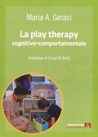 La play therapy cognitivo-comportamentale - Librerie.coop La play therapy cognitivo-comportamentale - Librerie.coop
