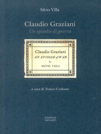 Claudio Graziani. Un episodio di guerra - Librerie.coop