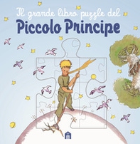 Il grande libro puzzle del Piccolo Principe - Librerie.coop Il grande libro puzzle del Piccolo Principe - Librerie.coop