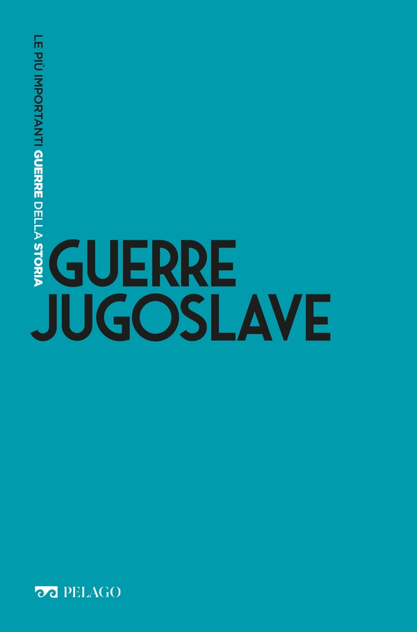 Guerre jugoslave - Librerie.coop Guerre jugoslave - Librerie.coop