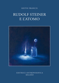 Rudolf Steiner e l'atomo - Librerie.coop Rudolf Steiner e l'atomo - Librerie.coop
