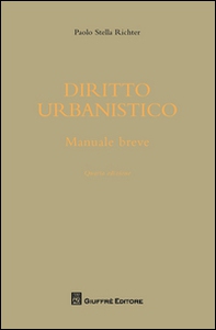 Diritto urbanistico. Manuale breve - Librerie.coop