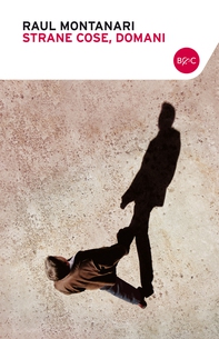 Strane cose domani - Librerie.coop Strane cose domani - Librerie.coop