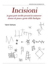 Incisioni in gran parte inedite nelle domus de janas e nelle grotte - Librerie.coop