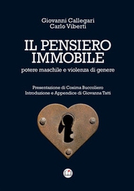 Il pensiero immobile. Potere maschile e violenza di genere - Librerie.coop
