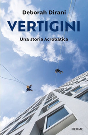 Vertigini. Una storia Acrobatica - Librerie.coop