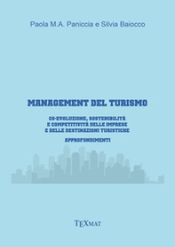 Management del turismo. Co-evoluzione, sostenibilità e competitività delle imprese e delle destinazioni turistiche - Librerie.coop Management del turismo. Co-evoluzione, sostenibilità e competitività delle imprese e delle destinazioni turistiche - Librerie.coop