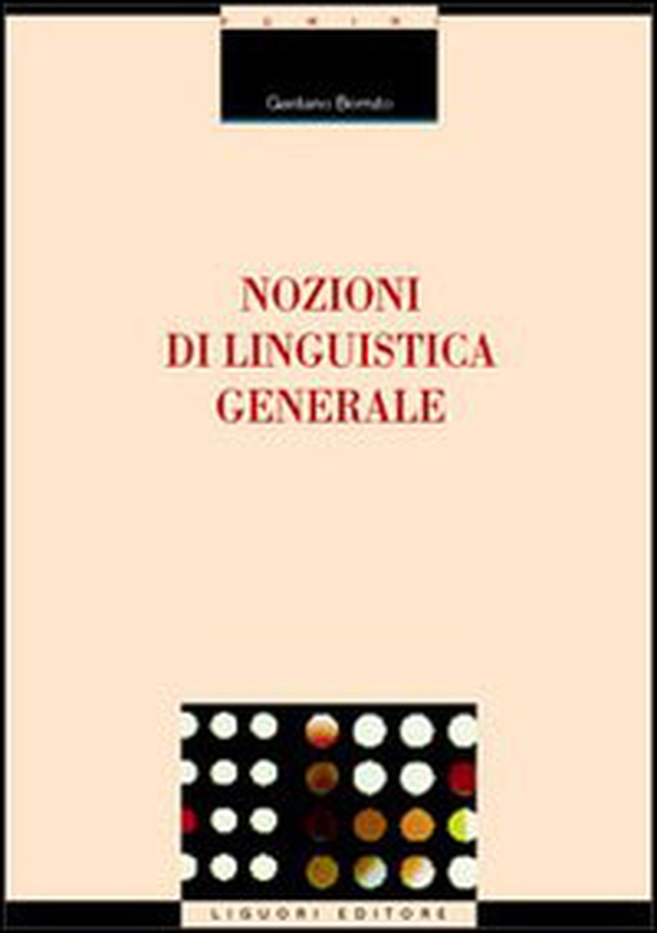 Nozioni di linguistica generale - Librerie.coop Nozioni di linguistica generale - Librerie.coop
