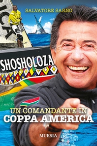 Shosholoza. Un comandante in Coppa America - Librerie.coop