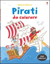 Pirati da colorare. Con adesivi - Librerie.coop Pirati da colorare. Con adesivi - Librerie.coop