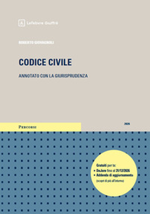 Codice civile annotato con la giurisprudenza. Esame avvocato 2026 - Librerie.coop