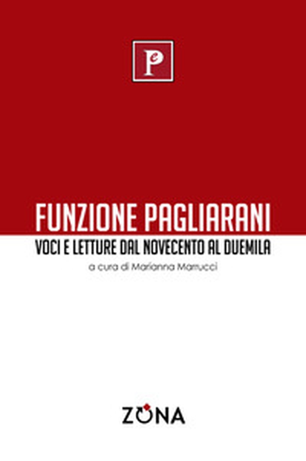 Funzione Pagliarani. Voci e letture dal Novecento al Duemila - Librerie.coop Funzione Pagliarani. Voci e letture dal Novecento al Duemila - Librerie.coop