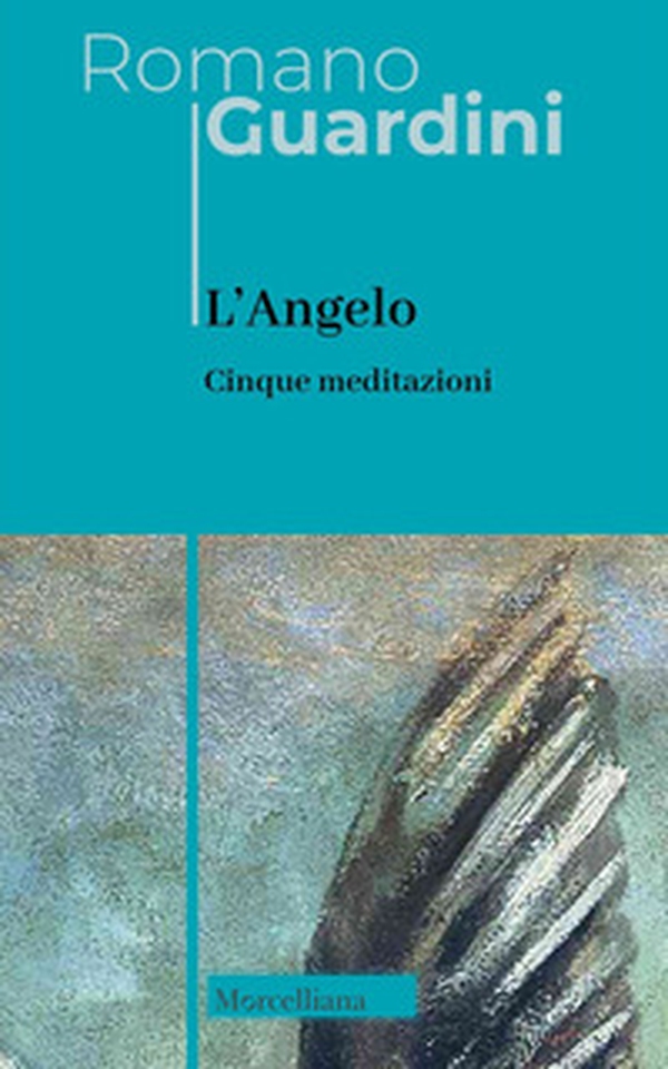 L'angelo. Cinque meditazioni - Librerie.coop L'angelo. Cinque meditazioni - Librerie.coop