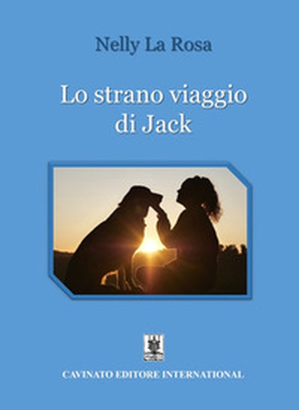 Lo strano viaggio di Jack - Librerie.coop Lo strano viaggio di Jack - Librerie.coop