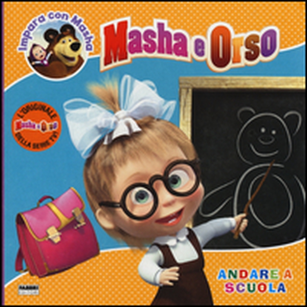 Andare a scuola. Masha e Orso. Impara con Masha - Librerie.coop Andare a scuola. Masha e Orso. Impara con Masha - Librerie.coop