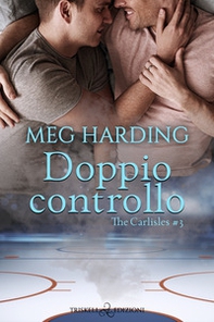 Doppio controllo. The Carlisles - Vol. 3 - Librerie.coop