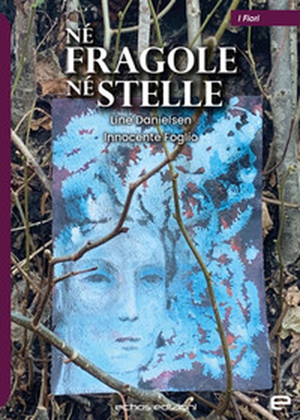 Né fragole né stelle - Librerie.coop Né fragole né stelle - Librerie.coop