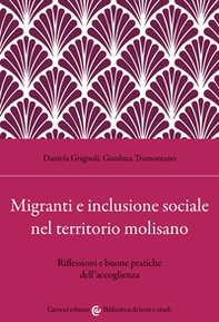 Migranti e inclusione sociale nel territorio molisano. Riflessioni e buone pratiche dell'accoglienza - Librerie.coop
