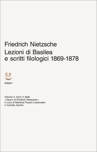 Lezioni di Basilea e scritti filologici 1869-1878 - Librerie.coop