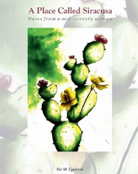 A place called Siracusa. Notes from a mid-century woman - Librerie.coop A place called Siracusa. Notes from a mid-century woman - Librerie.coop