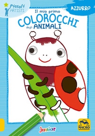 Il mio primo colorocchi degli animali. Azzurro - Librerie.coop
