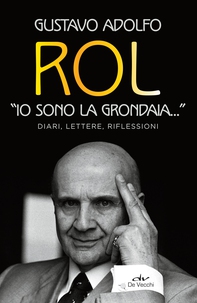 «Io sono la grondaia...». Diari, lettere, riflessioni - Librerie.coop