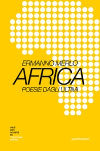 Africa. Poesie dagli ultimi - Librerie.coop