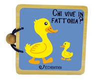 Chi vive in fattoria? Libri in legno - Librerie.coop