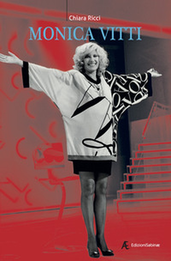 Monica Vitti - Librerie.coop Monica Vitti - Librerie.coop