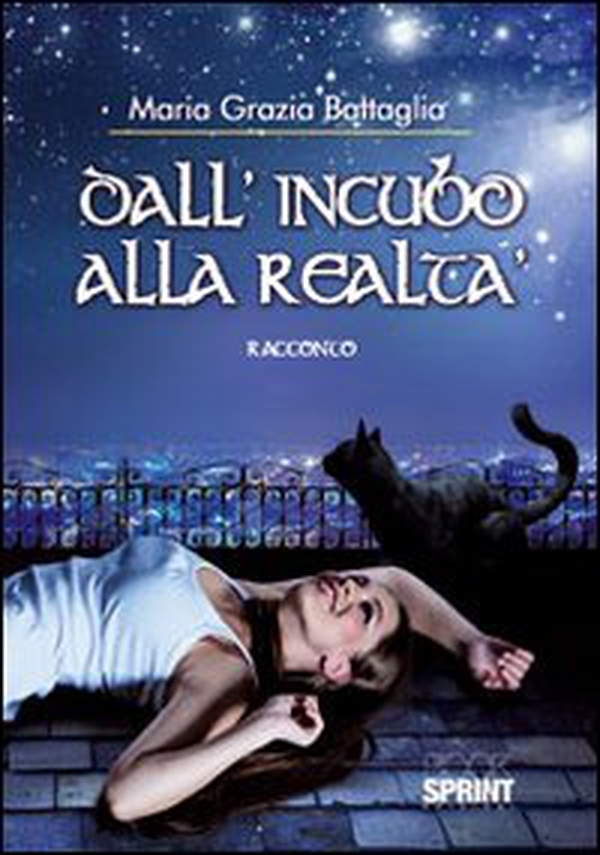 Dall'incubo alla realtà - Librerie.coop Dall'incubo alla realtà - Librerie.coop