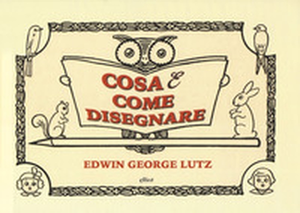 Cosa & come disegnare - Librerie.coop Cosa & come disegnare - Librerie.coop