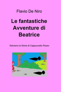 Le fantastiche Avventure di Beatrice - Librerie.coop