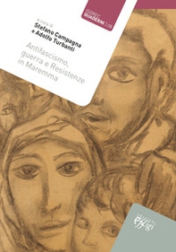 Antifascismo, guerra e Resistenze in Maremma - Librerie.coop