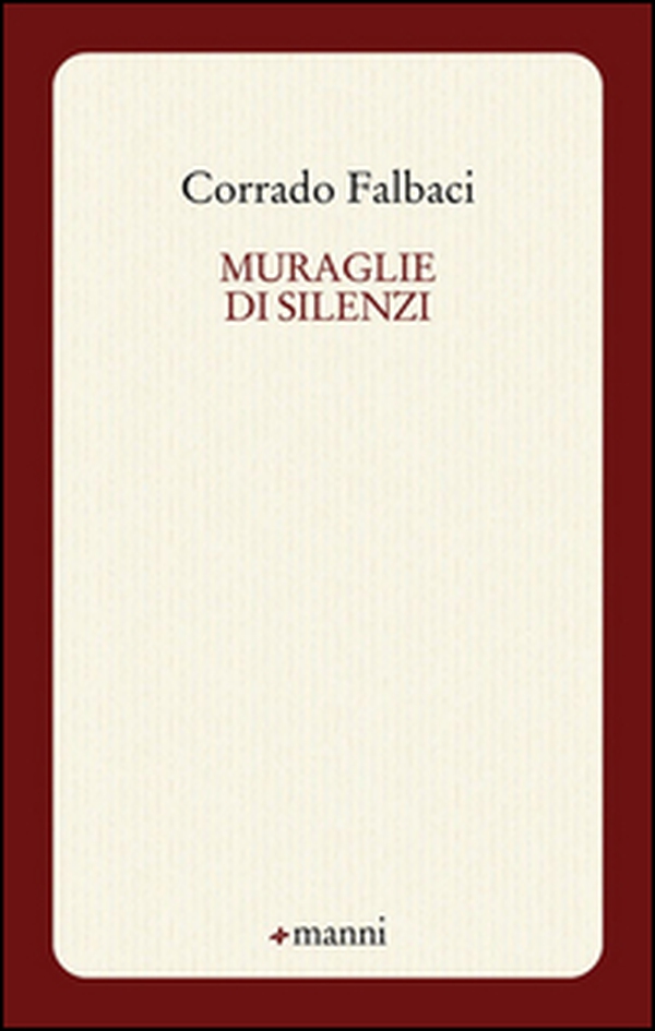 Muraglie di silenzi - Librerie.coop