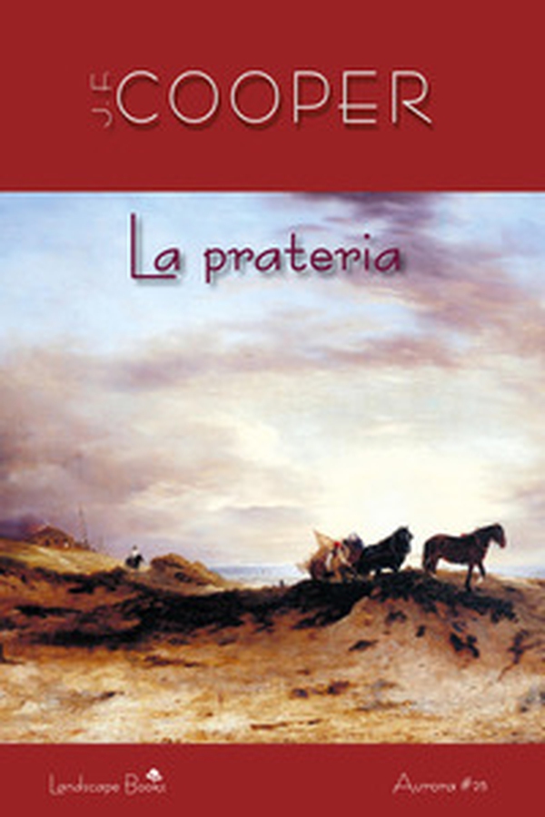 La prateria - Librerie.coop La prateria - Librerie.coop