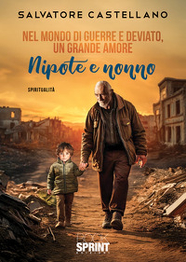 Nel mondo di guerre e deviato, un grande amore. Nipote e nonno - Librerie.coop Nel mondo di guerre e deviato, un grande amore. Nipote e nonno - Librerie.coop