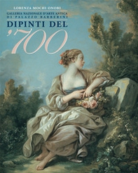 Dipinti del '700. Galleria nazionale d'arte antica a Palazzo Barberini - Librerie.coop