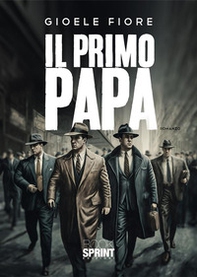 Il primo Papa - Librerie.coop