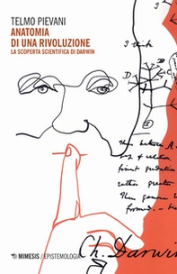 Anatomia di una rivoluzione. La scoperta scientifica di Darwin - Librerie.coop Anatomia di una rivoluzione. La scoperta scientifica di Darwin - Librerie.coop