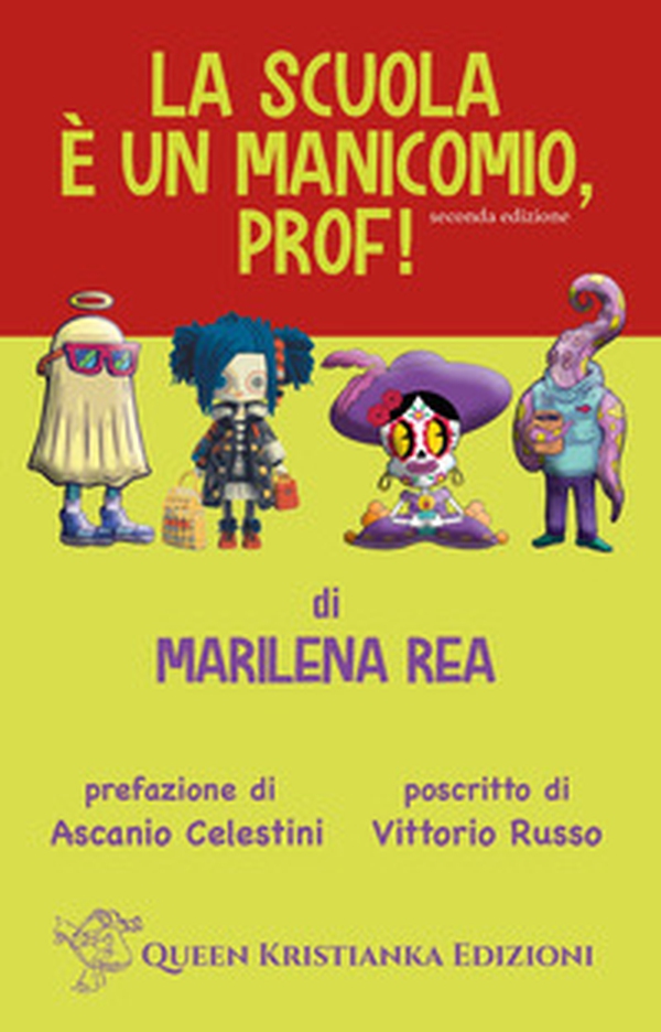 La scuola è un manicomio, prof! - Librerie.coop La scuola è un manicomio, prof! - Librerie.coop