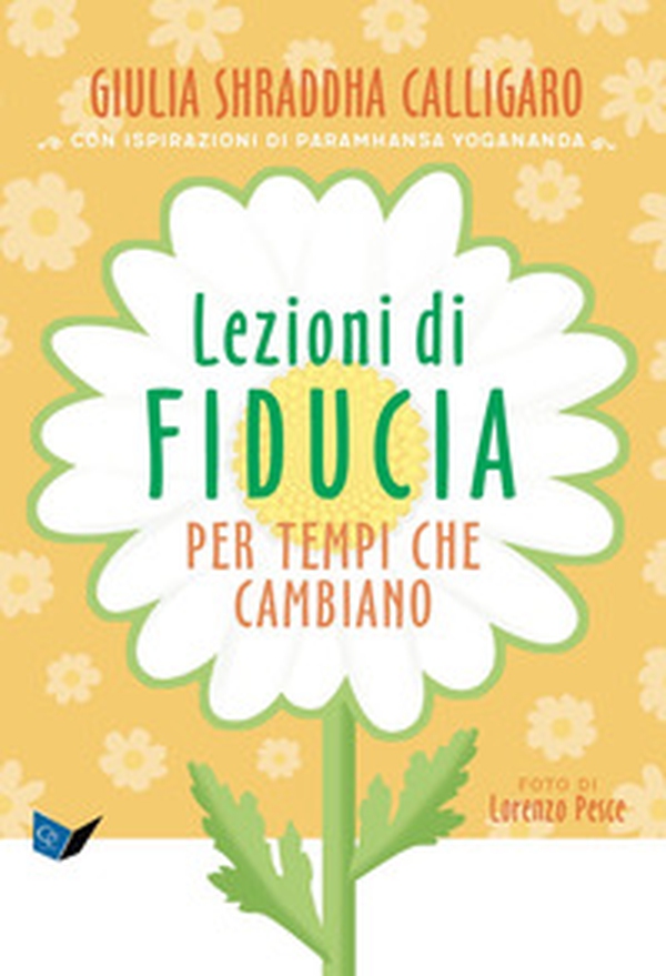 Lezioni di fiducia per tempi che cambiano - Librerie.coop Lezioni di fiducia per tempi che cambiano - Librerie.coop
