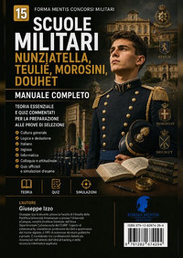 Scuole Militari: Nunziatella, Teulié, Morosini, Douhet - Librerie.coop